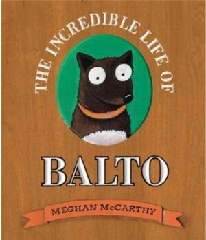 The Incredible Life of Balto