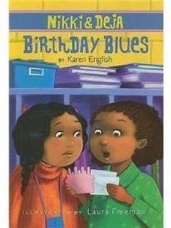 Nikki and Deja: Birthday Blues (Nikki & Deja)  [6岁及以上]