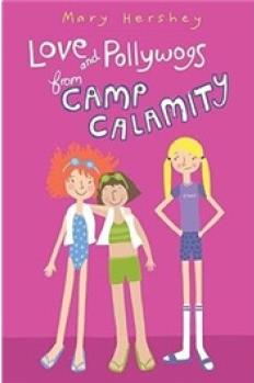 Love and Pollywogs from Camp Calamity  [9歲及以上]