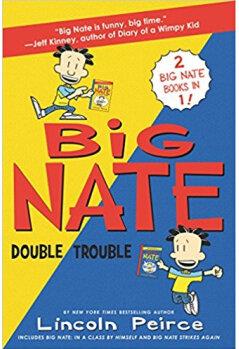 Big Nate: Double Trouble In a Class by Himself