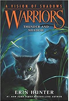 Warriors: A Vision of Shadows #2: Thunder and Shadow