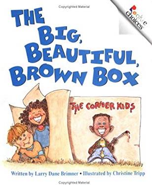 The Big, Beautiful, Brown Box