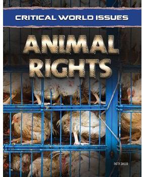 Critical World Issues: Animal Rights