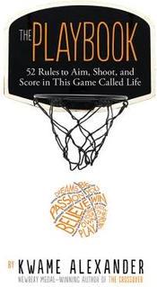 The Playbook  52 Rules to Aim, Shoot, and Score in This Game Called Life