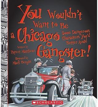 You Wouldnt Want to Be a Chicago Gangster!: Some Danger