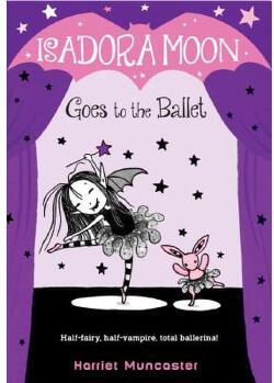 Isadora Moon Goes to the Ballet