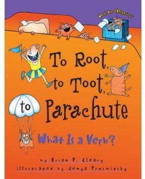 To Root, to Toot, to Parachute: What is a Verb?