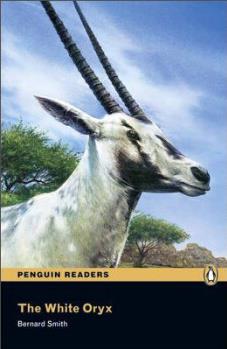 The White Oryx: Easystarts (Penguin Readers)[白長角羚]