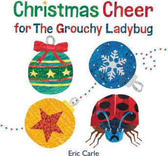 Christmas Cheer for The Grouchy Ladybug 英文原版