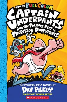 Captain Underpants #4: Perilous Plot Of Prof Poo