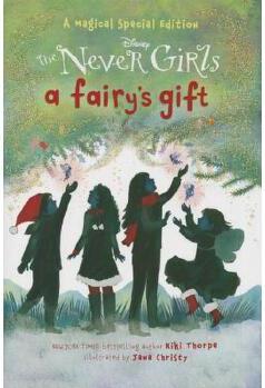 A Fairy's Gift (Disney: The Never Girls)