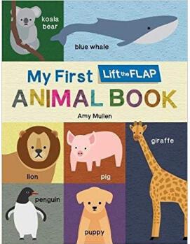 MY FIRST LIFT-THE-FLAP ANIMAL BOOK