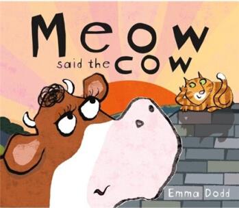 Meow Said the Cow[發(fā)出喵聲的牛]  [3-8歲]