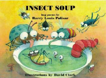 Insect Soup: Bug Poems