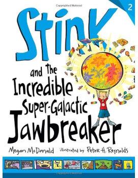 Stink and the Incredible Super-Galactic Jawbreaker  [6-12sui]