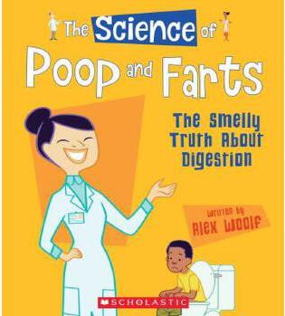 The Science of Poop and Farts: The Smelly Truth about D