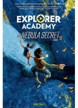 Explorer Academy: The Nebula Secret (Book 1)