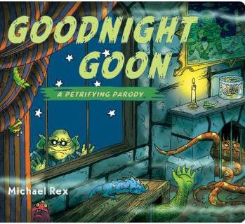 Goodnight Goon: A Petrifying Parody