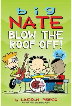 Big Nate: Blow the Roof Off!, Volume 22