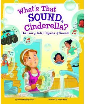 What's That Sound, Cinderella?: The Fairy-...