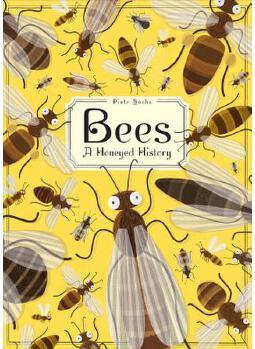 Bees: A Honeyed History