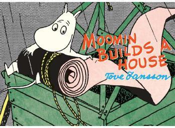 Moomin Builds a House