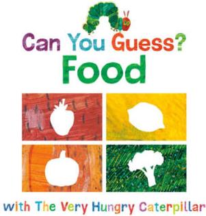 Can You Guess?: Food with the Very Hungry ...