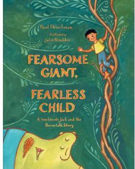 Fearsome Giant, Fearless Child: A Worldwide Jack and th