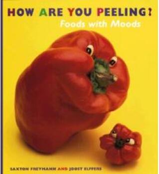 How Are You Peeling?: Foods with