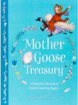 Mother Goose Treasury: A Beautiful Collect...