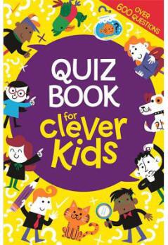 Quiz Book for Clever Kids