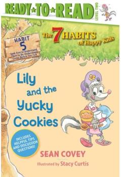 Lily and the Yucky Cookies, Volume 5: Habit 5