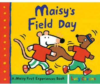 Maisy's Field Day: A Maisy First Experienc...