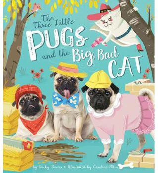 Three Little Pugs and the Big, Bad Cat