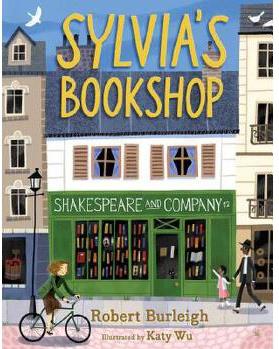 Sylvia's Bookshop: The Story of Paris's Beloved Bookstor