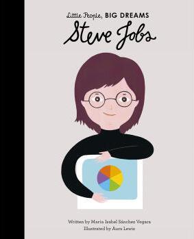 Little People Big Dreams: Steve Jobs