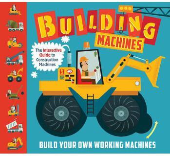 Building Machines: An Interactive Guide to Construction