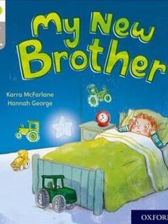 Oxford Reading Tree Story Sparks: My New Brother