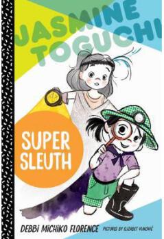 Jasmine Toguchi, Super Sleuth