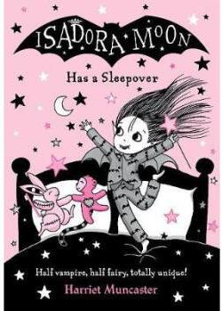 Isadora Moon Has a Sleepover