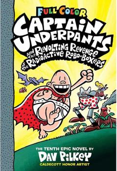 Captain Underpants and the  revolting revenge of the radioactive robo-boxers