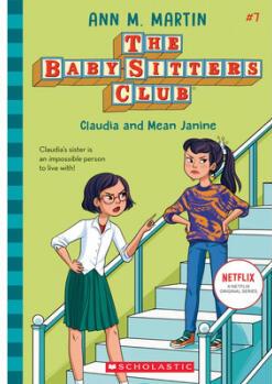 Claudia and Mean Janine (the Baby-Sitters Club,...