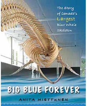 Big Blue Forever: The Story of Canada's Larg...