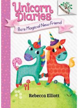 Bo's Magical New Friend: A Branches Book (Un...