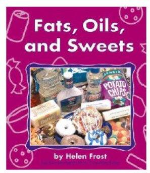 Fats, Oils, and Sweets