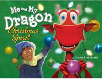 Me and My Dragon: Christmas Spirit