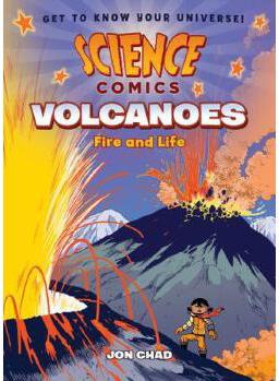 Science Comics: Volcanoes Fire and Life