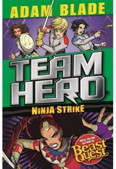 Team Hero: Ninja Strike: Series 4 Book 2