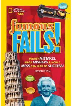 Famous Fails!: Mighty Mistakes, Mega Mishaps...