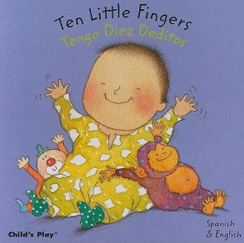 Ten Little Fingers/Tengo Diez